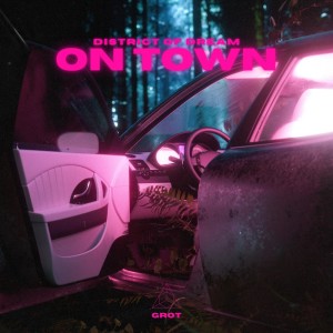 Listen to On Town (Original Mix) song with lyrics from District Of Dream