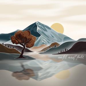 อัลบัม until next fall ศิลปิน Ryan Hill