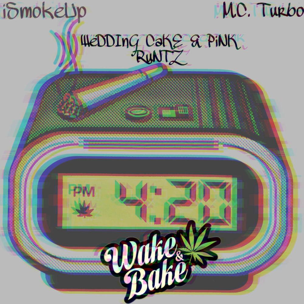 Wedding Cake & Pink Runtz (feat. M.C. Turbo) (Explicit)