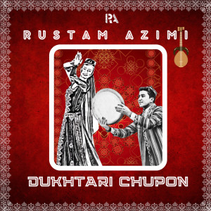 Album Dukhtari Chupon from Rustam Azimi