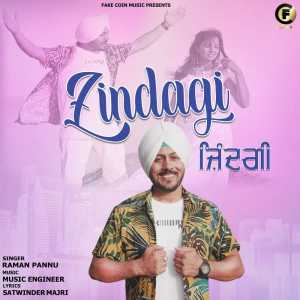 ดาวน์โหลดและฟังเพลง Zindgi พร้อมเนื้อเพลงจาก Raman Pannu