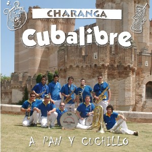 Charanga Cubalibre的專輯A Pan y Cuchillo (Explicit)
