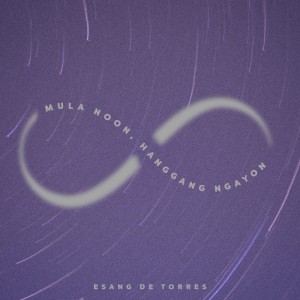Album Mula Noon Hanggang Ngayon oleh Esang De Torres