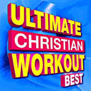 Album Ultimate Christian Workout Best from CWH