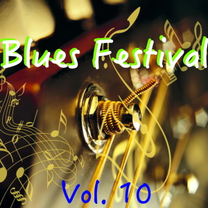 Album Blues Festival, Vol. 10 from 