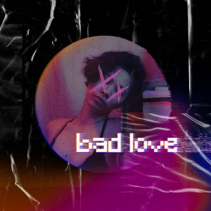 Album Bad Love from 