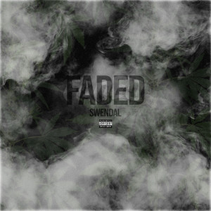 Swendal的專輯Faded (remix) (Explicit)