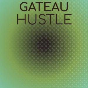 Album Gateau Hustle from Various