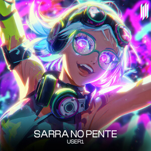 USER1的專輯SARRA NO PENTE (Explicit)