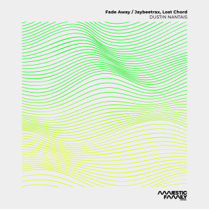 Dengarkan lagu Fade Away (Jaybeetrax Remix) nyanyian Dustin Nantais dengan lirik