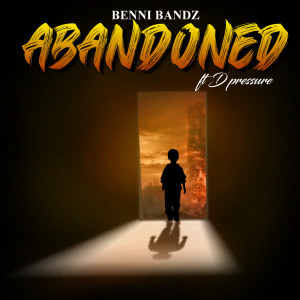 ดาวน์โหลดและฟังเพลง Abandoned (Explicit) พร้อมเนื้อเพลงจาก Benni Bandz