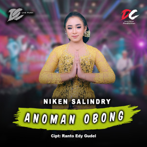 Dengarkan Anoman Obong lagu dari Niken Salindry dengan lirik