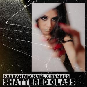 收聽Farrah Mechael的Shattered Glass歌詞歌曲