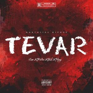 Listen to TEVAR (Explicit) song with lyrics from Sam Flash