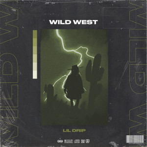 Album Wild West (Explicit) from Lil Drip