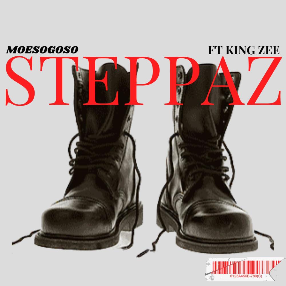 STEPPAZ (feat. King Zee) (Explicit)