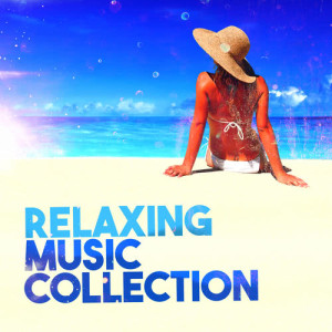 Relaxing Music的專輯Relaxing Music Collection