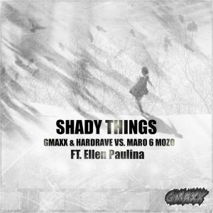 Dengarkan lagu Shady Things(feat. Ellen Paulina) nyanyian Gmaxx dengan lirik