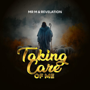 Album Taking Care of Me from Mr M & Revelation