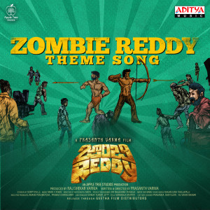 Album Zombie Reddy Theme Song (From "Zombie Reddy") from Mama Sing
