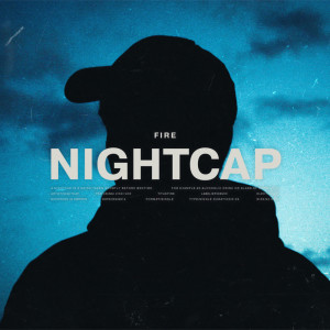 NightCap的專輯Fire