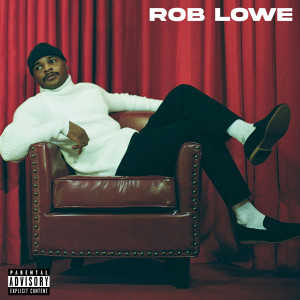 Album Rob Lowe (Explicit) from 