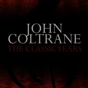 ดาวน์โหลดและฟังเพลง Summertime พร้อมเนื้อเพลงจาก John Coltrane