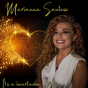 Album It's a Heartache from Marianna Santese