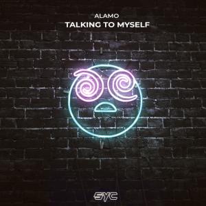 收聽Alamo的Talking To Myself歌詞歌曲