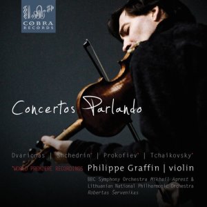 อัลบัม Concertos Parlando: Balys Dvarionas, Rodion Shchedrin, Sergej Prokofiev, Pyotr Ilyich Tchaikovsky, Eugène Ysaÿe ศิลปิน Philippe Graffin