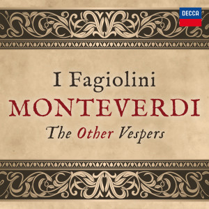 I Fagiolini的專輯Monteverdi: The Other Vespers