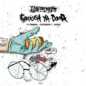 Album Through Ya Door (Explicit) from Illinformed