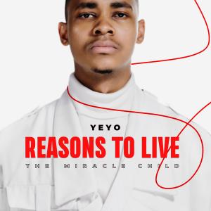 อัลบัม Reasons To Live (Explicit) ศิลปิน Yeyo