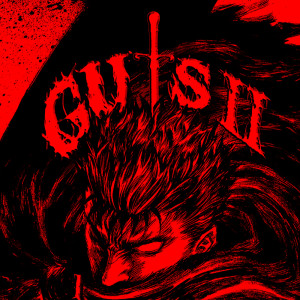 ดาวน์โหลดและฟังเพลง GUTS II พร้อมเนื้อเพลงจาก ASHKA