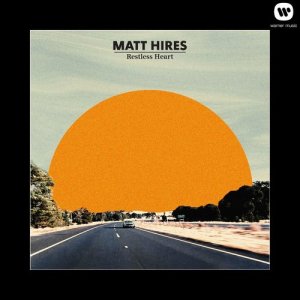 Album Restless Heart from Matt Hires