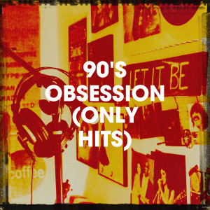 Album 90's Obsession (Only Hits) oleh Generation 90