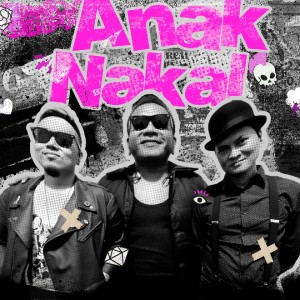 Album Anak Nakal from Endank Soekamti