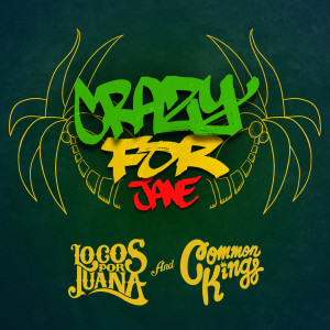 ดาวน์โหลดและฟังเพลง Crazy For Jane พร้อมเนื้อเพลงจาก Locos Por Juana