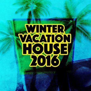 Vacation House的專輯Winter Vacation House 2015