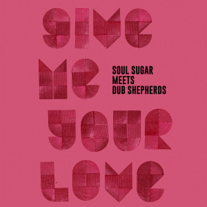 收聽Soul Sugar的GIVE ME YOUR LOVE (LOVE SONG)歌詞歌曲