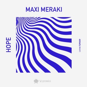 收聽MAXI MERAKI的Hope歌詞歌曲