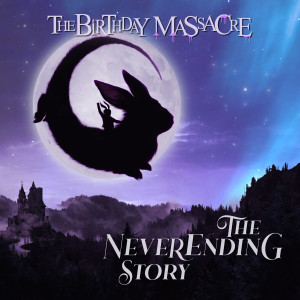 อัลบัม The NeverEnding Story ศิลปิน The Birthday Massacre