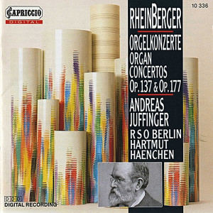 Andreas Juffinger的專輯Rheinberger: Organ Concertos Nos. 1 & 2 / Suite for Violin and Organ, Op. 166