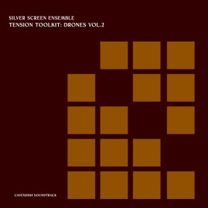 Terry Devine-King的專輯Cavendish Soundtrack presents Silver Screen Ensemble: Tension Toolkit - Drones, Vol. 2