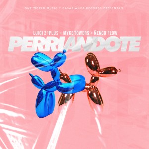 ดาวน์โหลดและฟังเพลง Perriandote (Explicit) พร้อมเนื้อเพลงจาก Myke Towers