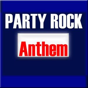 Karaoke Charts的專輯Party Rock Anthem (Originally Performed By Lmfao)