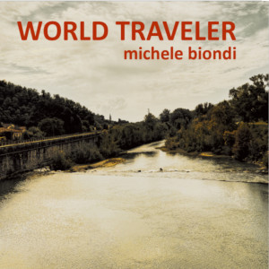 อัลบัม World Traveler ศิลปิน Michele Biondi