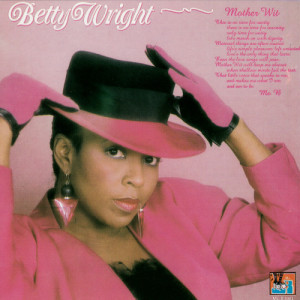 收聽Betty Wright的No Pain, (No Gain)歌詞歌曲