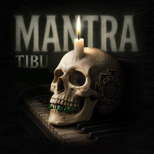 Album Mantra (Explicit) from Tibu
