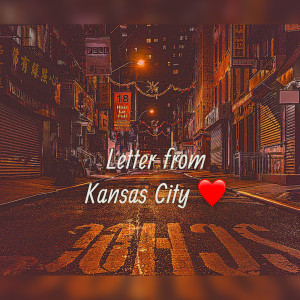 Album Letter from Kansas City (Explicit) from Drippppp._
